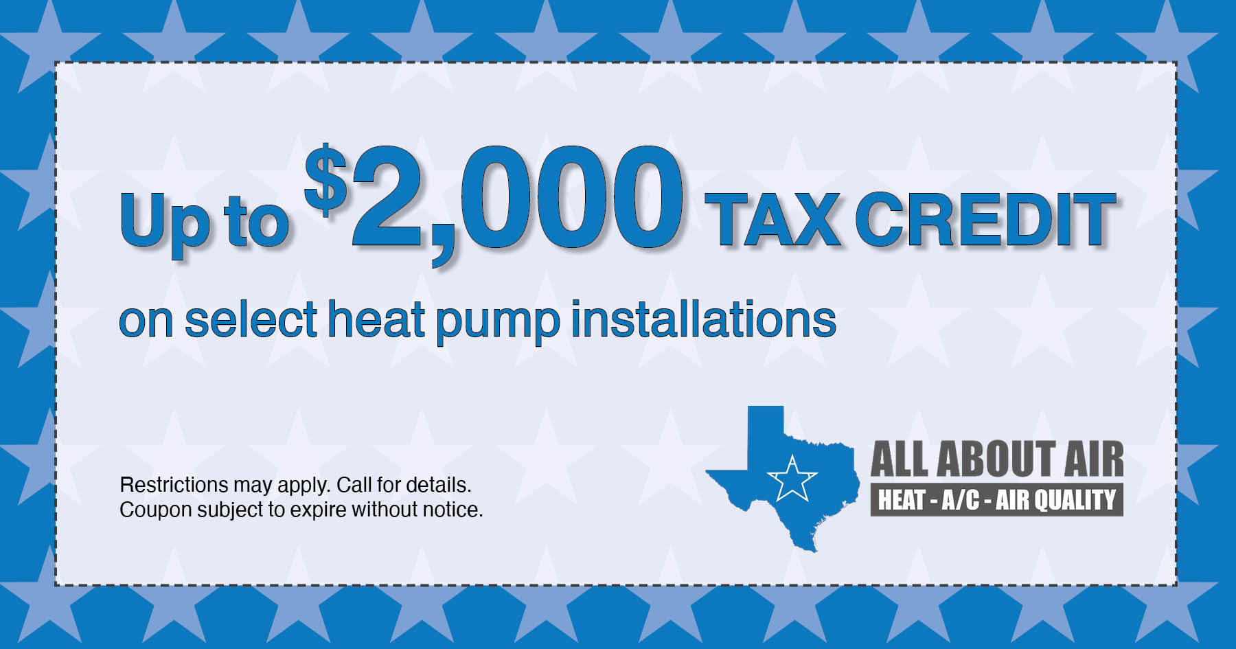 up to ,000 Tax Credit on select heat pump installations.